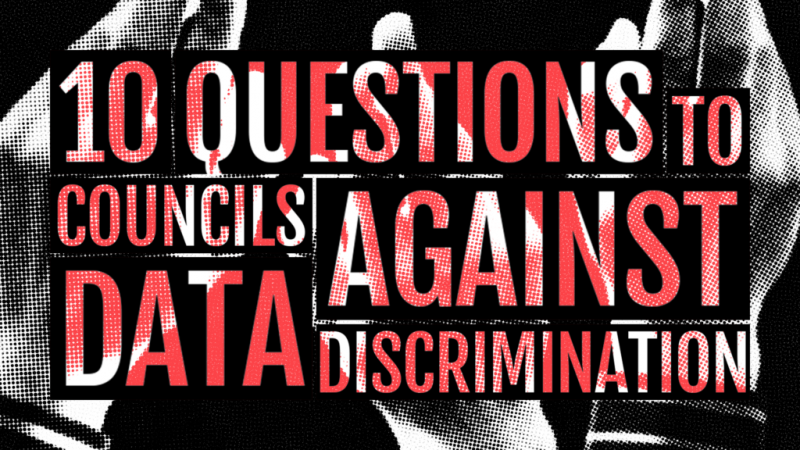Monochrome hands in the air with text overlay in red: 10 Questions to Councils Against Data Discrimination